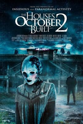 Дома, построенные в октябре 2 / The Houses October Built 2 (2017) смотреть онлайн бесплатно в отличном качестве