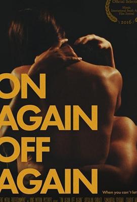 То вместе, то врозь / On Again Off Again (2016) смотреть онлайн бесплатно в отличном качестве