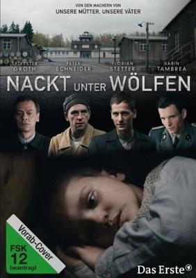 Голый среди волков / Nackt unter Wolfen (2015) смотреть онлайн бесплатно в отличном качестве