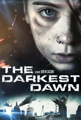 Темный рассвет (The Darkest Dawn) 2016 года смотреть онлайн бесплатно в отличном качестве. Постер