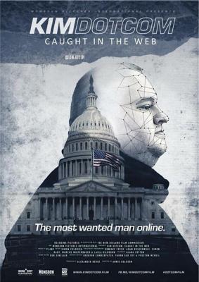 Ким Дотком: Пойманный в Сеть / Kim Dotcom: Caught in the Web (2017) смотреть онлайн бесплатно в отличном качестве