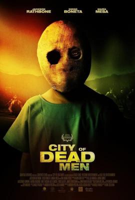 Мертвецы / City of Dead Men (2014) смотреть онлайн бесплатно в отличном качестве