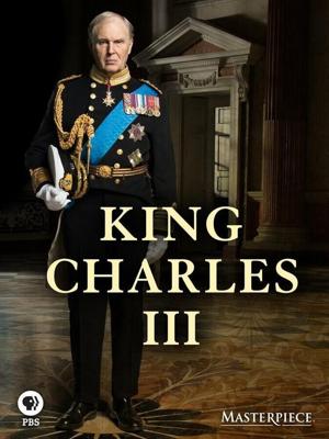 Король Карл III / King Charles III (2017) смотреть онлайн бесплатно в отличном качестве