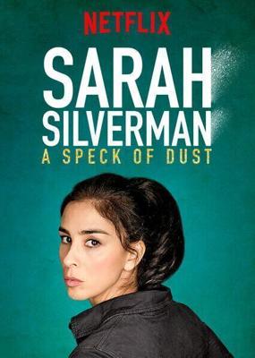 Сара Сильверман Пылинка / Sarah Silverman: A Speck of Dust (2017) смотреть онлайн бесплатно в отличном качестве