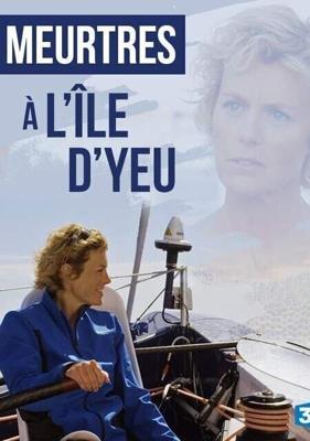 Убийства на острове Йе / Meurtres a l'Île d'Yeu (2015) смотреть онлайн бесплатно в отличном качестве