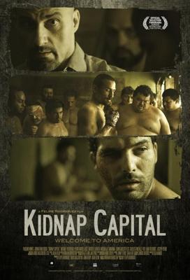 Столица похищений / Kidnap Capital (2015) смотреть онлайн бесплатно в отличном качестве