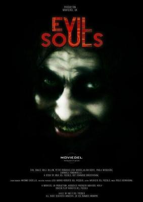 Злые души / Evil Souls (2015) смотреть онлайн бесплатно в отличном качестве