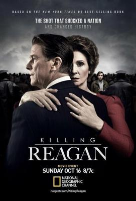 Убийство Рейгана / Killing Reagan (2016) смотреть онлайн бесплатно в отличном качестве