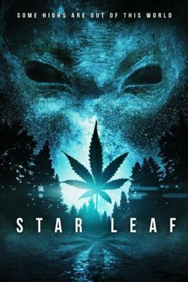 Звездная травка / Star Leaf (None) смотреть онлайн бесплатно в отличном качестве