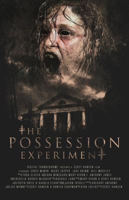 Эксперимент «Одержимость» / The Possession Experiment (2016) смотреть онлайн бесплатно в отличном качестве