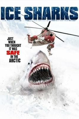 Ледяные акулы / Ice Sharks (2016) смотреть онлайн бесплатно в отличном качестве