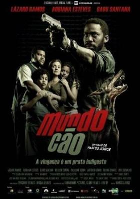 Собачий мир (Mundo Cão) 2016 года смотреть онлайн бесплатно в отличном качестве. Постер