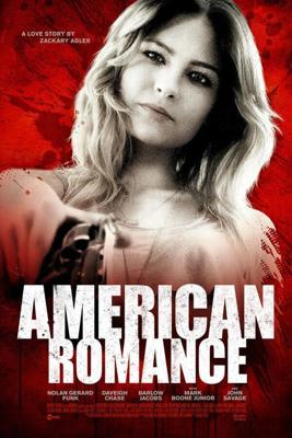 Американская романтика (American Romance) 2016 года смотреть онлайн бесплатно в отличном качестве. Постер