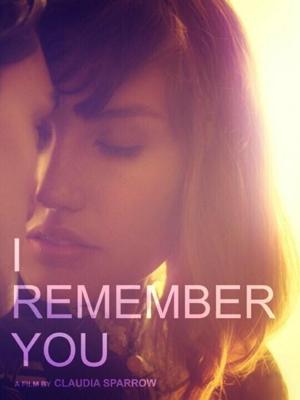 Я помню тебя / I Remember You (2014) смотреть онлайн бесплатно в отличном качестве