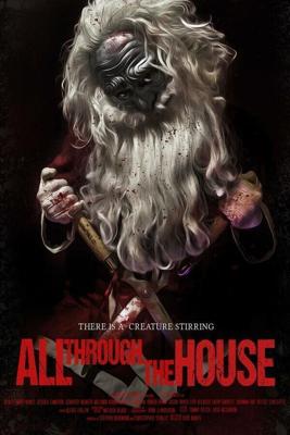 Неистовый Санта / All Through the House (2015) смотреть онлайн бесплатно в отличном качестве