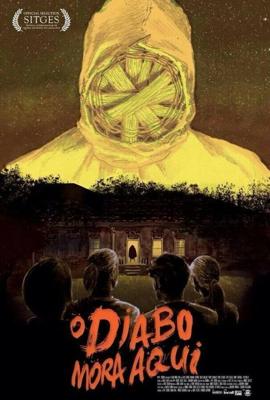 Здесь живёт дьявол / O Diabo Mora Aqui (2015) смотреть онлайн бесплатно в отличном качестве