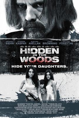 Спрятанный в лесу / Hidden in the Woods (2014) смотреть онлайн бесплатно в отличном качестве