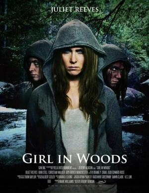 Девушка в лесу / Girl in Woods (2016) смотреть онлайн бесплатно в отличном качестве