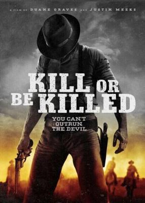 Убей или умри / Kill or Be Killed (2015) смотреть онлайн бесплатно в отличном качестве