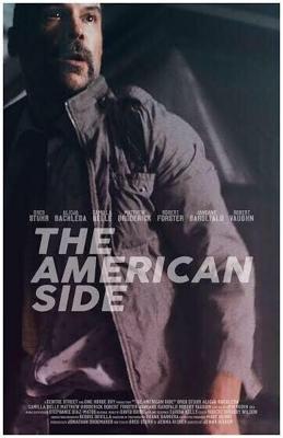 Американская сторона / The American Side (2014) смотреть онлайн бесплатно в отличном качестве