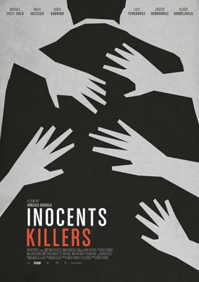 Невинные убийцы / Asesinos inocentes (2015) смотреть онлайн бесплатно в отличном качестве