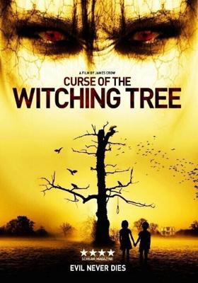 Проклятие ведьминого дерева / Curse of the Witching Tree (2015) смотреть онлайн бесплатно в отличном качестве