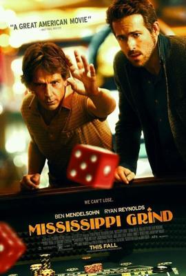 Прогулка по Миссисипи / Mississippi Grind (None) смотреть онлайн бесплатно в отличном качестве