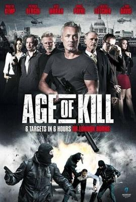 Век убийств / Age of Kill (2015) смотреть онлайн бесплатно в отличном качестве
