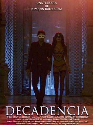 Упадок / Decadencia (2015) смотреть онлайн бесплатно в отличном качестве