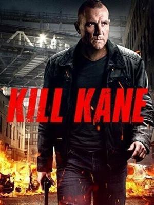 Убить Кейна / Kill Kane (2016) смотреть онлайн бесплатно в отличном качестве