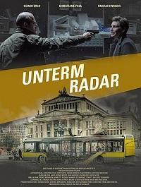 Полный контроль / Unterm Radar (2015) смотреть онлайн бесплатно в отличном качестве