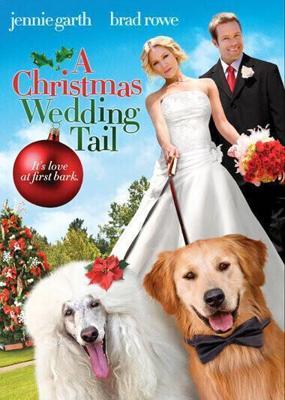 Рождественская свадебная сказка / A Christmas Wedding Tail (2011) смотреть онлайн бесплатно в отличном качестве