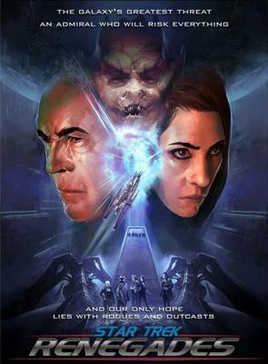 Стар Трек: Отступники (Star Trek: Renegades) 2015 года смотреть онлайн бесплатно в отличном качестве. Постер