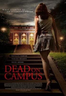 Смерть в колледже / Dead on Campus (None) смотреть онлайн бесплатно в отличном качестве