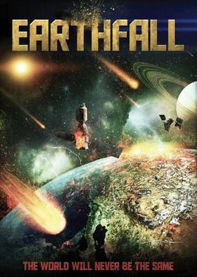 Орбита Апокалипсиса (Earthfall) 2015 года смотреть онлайн бесплатно в отличном качестве. Постер