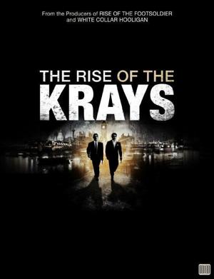 Восхождение Крэйсов (The Rise of the Krays) 2015 года смотреть онлайн бесплатно в отличном качестве. Постер