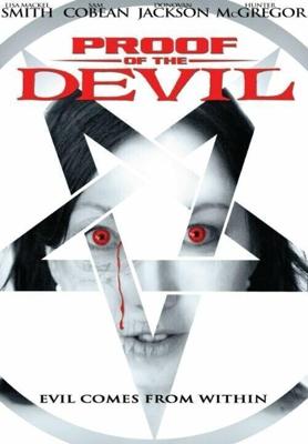 Доказательство Дьявола / Proof of the Devil (2014) смотреть онлайн бесплатно в отличном качестве