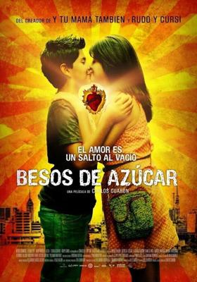 Сахарный поцелуй / Besos de Azucar (2013) смотреть онлайн бесплатно в отличном качестве