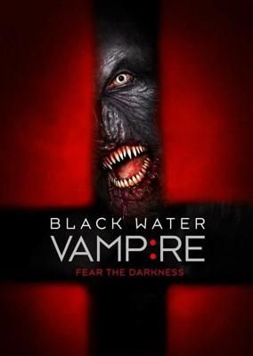 Вампир чёрной воды (The Black Water Vampire) 2014 года смотреть онлайн бесплатно в отличном качестве. Постер