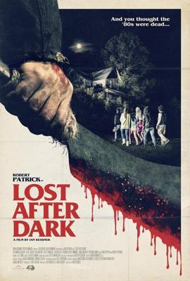 Потерявшиеся во тьме (Lost After Dark) 2014 года смотреть онлайн бесплатно в отличном качестве. Постер