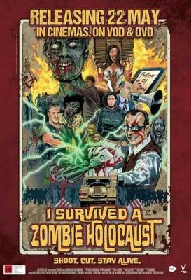 Я пережил нашествие зомби / I Survived a Zombie Holocaust (2014) смотреть онлайн бесплатно в отличном качестве