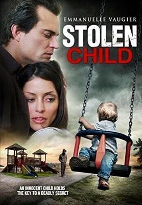 Похищенный ребенок / Stolen Child (2012) смотреть онлайн бесплатно в отличном качестве