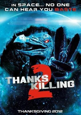 День убиения 3 / ThanksKilling 3 (2012) смотреть онлайн бесплатно в отличном качестве