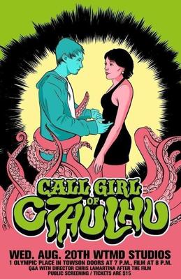 Шлюшка для Ктулху / Call Girl of Cthulhu (2014) смотреть онлайн бесплатно в отличном качестве