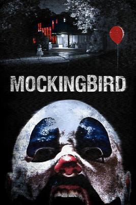 Пересмешник (Mockingbird) 2014 года смотреть онлайн бесплатно в отличном качестве. Постер