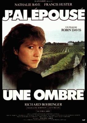 Я вышла замуж за тень / J'ai epouse une ombre (1982) смотреть онлайн бесплатно в отличном качестве