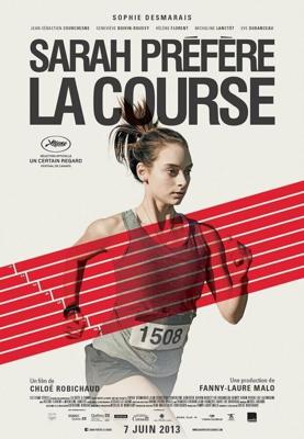 Сара предпочитает бегать / Sarah prefere la course (2013) смотреть онлайн бесплатно в отличном качестве