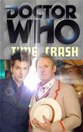Доктор Кто: Крушение во времени / Doctor Who: Time Crash (2007) смотреть онлайн бесплатно в отличном качестве