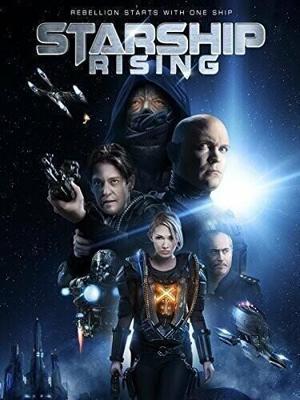 Звездный крейсер: Восстание / Starship: Rising (None) смотреть онлайн бесплатно в отличном качестве