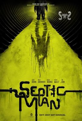 Гнилой человек / Septic Man (2013) смотреть онлайн бесплатно в отличном качестве